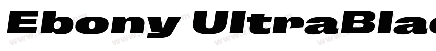 Ebony UltraBlack Ita字体转换